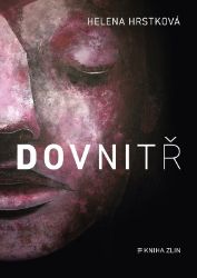 Dovnitř - Helena Hrstková - Česká a slovenská beletrie Dovnitř
