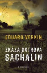 Zkáza ostrova Sachalin Zkáza ostrova Sachalin