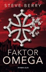 Faktor Omega - Steve Berry - Thrillery Faktor Omega