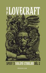 Volání Cthulhu - Spisy 3/II - Ondřej Müller - Sci-fi horory Volání Cthulhu - Spisy 3/II