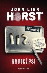Honicí psi - Jorn Lier Horst - Detektivky a napětí Honicí psi
