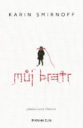 Můj bratr - Karin Smirnoff - Světové detektivky Můj bratr