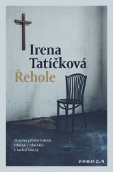 Řehole - Irena Tatíčková - Dějiny českého národa Řehole