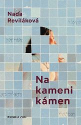 Na kameni kámen - Naďa Reviláková - Česká a slovenská beletrie Na kameni kámen