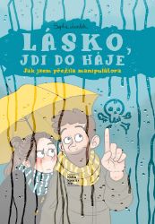 Lásko, jdi do háje Lásko, jdi do háje