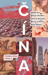 Čína: Probuzení přišlo Čína: Probuzení přišlo