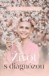 Život s diagnózou Život s diagnózou