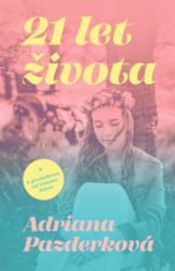 21 let života 21 let života