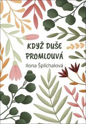 Když duše promlouvá Když duše promlouvá