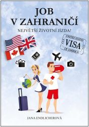 Job v zahraničí - Největší životní jízda! Job v zahraničí - Největší životní jízda!
