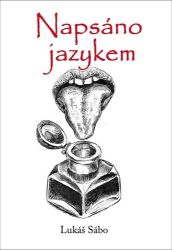 Napsáno jazykem - Lukáš Sábo - Učebnice a jazyky Napsáno jazykem
