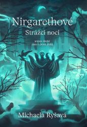 Nirgarethové Strážci noci 1 - Jako lovná zvěř Nirgarethové Strážci noci 1 - Jako lovná zvěř