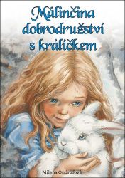 Málinčina dobrodružství s králíčkem Málinčina dobrodružství s králíčkem