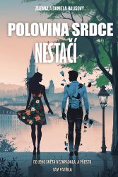Polovina srdce nestačí Polovina srdce nestačí