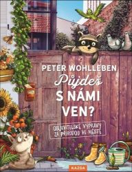 Půjdeš s námi ven? - Objevitelské výpravy za přírodou ve městě Půjdeš s námi ven? - Objevitelské výpravy za přírodou ve městě