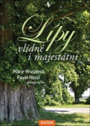 Lípy vlídné i majestátní - Marie Hrušková - Česká a slovenská beletrie Lípy vlídné i majestátní