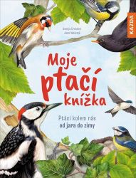 Moje ptačí knížka - Ptáci kolem nás Moje ptačí knížka - Ptáci kolem nás