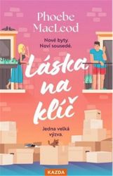 Láska na klíč - Phoebe MacLeod - Světová beletrie Láska na klíč