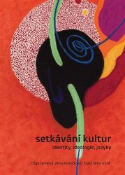 Setkávání kultur - Jitka Malečková,Olga Lomová,Karel Šima - Právo Setkávání kultur