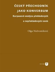 Český přechodník jako konverbum Český přechodník jako konverbum