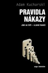 Pravidla nákazy. Jak se šíří – a proč končí - Kucharski - Civilizace a moderní svět Pravidla nákazy