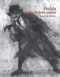 Vražda jako krásné umění Vražda jako krásné umění