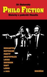 Philo Fiction - Historky z podsvětí filozofie Philo Fiction - Historky z podsvětí filozofie