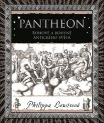 Pantheon - Bohové a bohyně antického světa