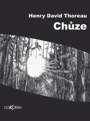Chůze - Henry David Thoreau - Romány Chůze