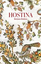 Hostina - Borjana Dodova - Romány Hostina