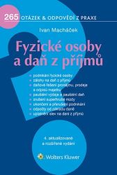 Fyzické osoby a daň z příjmů - Ivan Macháček - Právo Fyzické osoby a daň z příjmů