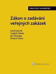 Zákon o zadávání veřejných zakázek - Kamil Jelínek,Vojtěch Dědek - Právnické slovníky Zákon o zadávání veřejných zakázek