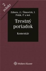 Trestný poriadok (slovensky) - Jozef Záhora,Ivan Šimovček - Slovenská literatura Trestný poriadok