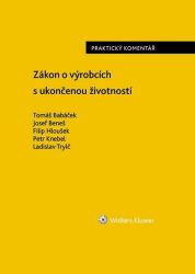 Zákon o výrobcích s ukončenou životností - Praktický komentář