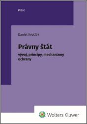 Právny štát (slovensky) - Daniel Krošlák - Slovenská literatura Právny štát