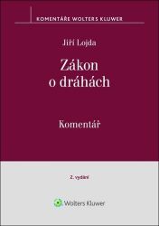 Zákon o dráhách (č. 266/1994 Sb.) - Komentář Zákon o dráhách (č. 266/1994 Sb.) - Komentář
