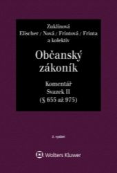 Občanský zákoník Svazek II - Komentář - Josef Fiala,Jiří Švestka - Právo Občanský zákoník Svazek II - Komentář