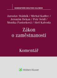 Zákon o zaměstnanosti Komentář Zákon o zaměstnanosti Komentář