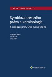 Symbióza trestního práva a kriminologie