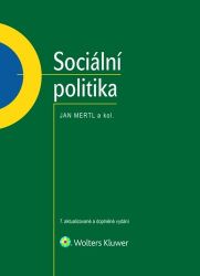 Sociální politika - Jan Mertl - Právo Sociální politika