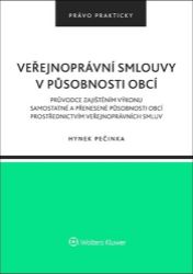 Veřejnoprávní smlouvy v působnosti obcí - Hynek Pečinka - Právo Veřejnoprávní smlouvy v působnosti obcí