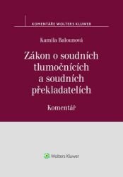 Zákon o soudních tlumočnících a soudních překladatelích - Komentář