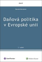 Daňová politika v Evropské unii Daňová politika v Evropské unii