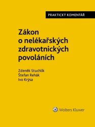 Zákon o nelékařských zdravotnických povoláních - Praktický komentář