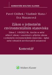 Zákon o jednotném environmentálním stanovisku - Komentář Zákon o jednotném environmentálním stanovisku - Komentář