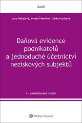 Daňová evidence podnikatelů a jednoduché účetnictví neziskových subjektů Daňová evidence podnikatelů a jednoduché účetnictví neziskových subjektů