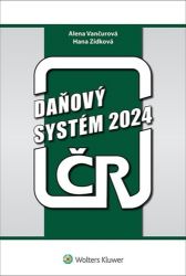 Daňový systém ČR 2024 Daňový systém ČR 2024