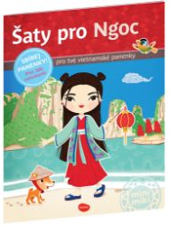 Šaty pro Ngoc - 300 samolepek pro tvé vietnamské panenky - Ema Potužníková - Samolepky pro děti Šaty pro NGOC ¦ Kniha samolepek
