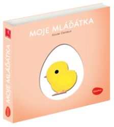 Moje mláďátka - Klap klap obrázky - Xavier Deneux - Obrázkové knihy pro nejmenší MOJE MLÁĎÁTKA – Klap klap obrázky