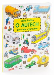Velká knížka o autech pro malé vypravěče - Leporela pro děti Velká knížka o autech pro malé vypravěče